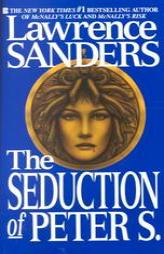 The Seduction of Peter S. by Lawrence Sanders Paperback Book