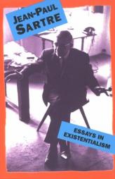 Essays In Existentialism by Jean-Paul Sartre Paperback Book