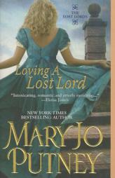 Loving a Lost Lord (Lost Lords (Kensington)) by Mary Jo Putney Paperback Book