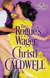 The Rogue's Wager by Christi Caldwell Paperback Book