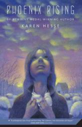 Phoenix Rising by Karen Hesse Paperback Book