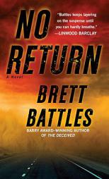 No Return by Brett Battles Paperback Book