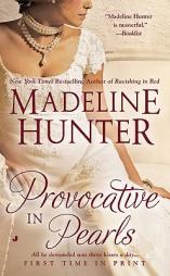 Provocative in Pearls by Madeline Hunter Paperback Book