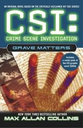 Grave Matters (CSI) by Max Allan Collins Paperback Book
