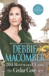 204 Rosewood Lane (A Cedar Cove Novel) by Debbie Macomber Paperback Book