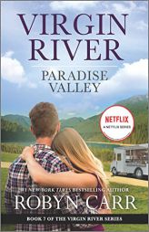 Paradise Valley: A Virgin River Novel (A Virgin River Novel, 7) by Robyn Carr Paperback Book