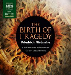 The Birth of Tragedy by Friedrich Wilhelm Nietzsche Paperback Book