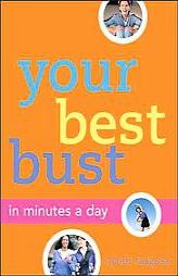 Your Best Bust: In Minutes A Day by Cynthia Targosz Paperback Book