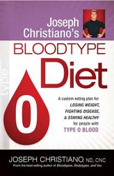 Joseph Christiano's Bloodtype Diet, Type O by Joseph Christiano Paperback Book