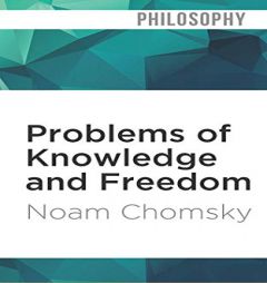 Problems of Knowledge and Freedom: The Russell Lectures by Noam Chomsky Paperback Book