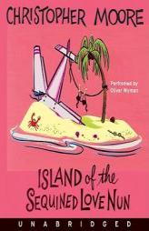 Island of the Sequined Love Nun by Christopher Moore Paperback Book