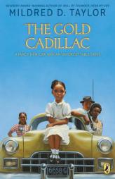 The Gold Cadillac by Mildred D. Taylor Paperback Book