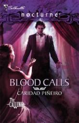 Blood Calls (Silhouette Nocturne) by Caridad Pineiro Paperback Book
