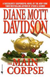 The Main Corpse (Culinary Mysteries) by Diane Mott Davidson Paperback Book