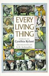 Every Living Thing by Cynthia Rylant Paperback Book