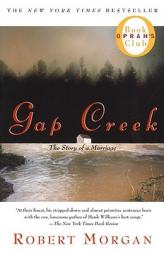 Gap Creek by Robert Morgan Paperback Book