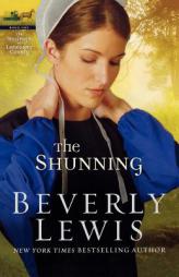 The Shunning (The Heritage of Lancaster County #1) by Beverly Lewis Paperback Book