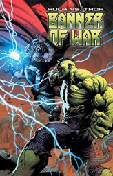 Hulk Vs. Thor: Banner Of War by Donny Cates Paperback Book