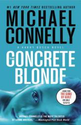 The Concrete Blonde (A Harry Bosch Novel) by Michael Connelly Paperback Book