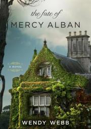 The Fate of Mercy Alban by Wendy Webb Paperback Book