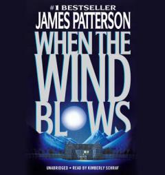 When the Wind Blows by James Patterson Paperback Book