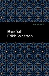 Kerfol (Mint Editions) by Edith Wharton Paperback Book