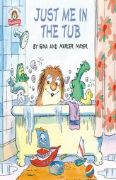 Just Me in the Tub by Mercer Mayer Paperback Book
