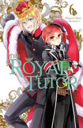 The Royal Tutor, Vol. 6 by Higasa Akai Paperback Book