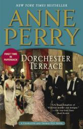 Dorchester Terrace: A Charlotte and Thomas Pitt Novel by Anne Perry Paperback Book