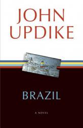 Brazil by John Updike Paperback Book