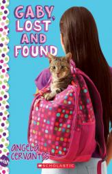 Gaby, Lost and Found by Angela Cervantes Paperback Book