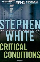 Critical Conditions (Dr. Alan Gregory) by Stephen White Paperback Book