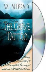 The Grave Tattoo by Val McDermid Paperback Book