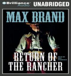 Return of the Rancher by Max Brand Paperback Book