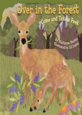 Over in the Forest: Come and Take a Peek by Marianne Berkes Paperback Book