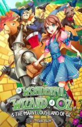 The Wonderful Wizard of Oz & The Marvelous Land of Oz (Manga Illustrated Classics) by L. Frank Baum Paperback Book
