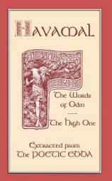 The Havamal - Sayings of the High One by Henry Adams Bellows Paperback Book