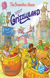 The Berenstain Bears Visit Grizzlyland by Mike Berenstain Paperback Book
