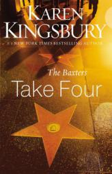 Baxters Take Four by Karen Kingsbury Paperback Book