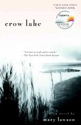 Crow Lake (Today Show Book Club #7) by Mary Lawson Paperback Book