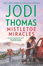 Mistletoe Miracles by Jodi Thomas Paperback Book