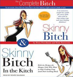 Skinny Bitch Deluxe Edition by Rory Freedman Paperback Book