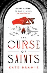 The Curse of Saints (The Curse of Saints, 1) by Kate Dramis Paperback Book