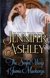 The Sinful Ways of Jamie Mackenzie by Jennifer Ashley Paperback Book