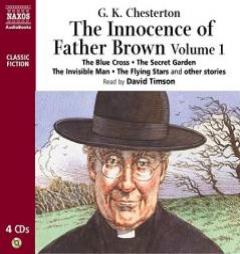 The Innocence of Father Brown Volume 1 (Naxos Classic Fiction) (v. 1) by G. K. Chesterton Paperback Book