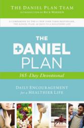 The Daniel Plan 365 Day Devotional: Daily Encouragement for a Healthier Life by Rick Warren Paperback Book