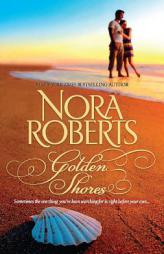 Golden Shores: Treasures Lost, Treasures Found\The Welcoming by Nora Roberts Paperback Book