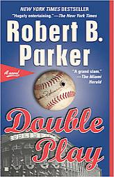 Double Play by Robert B. Parker Paperback Book