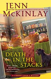 Death in the Stacks (A Library Lover's Mystery) by Jenn McKinlay Paperback Book