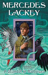 A Scandal in Battersea (Elemental Masters) by Mercedes Lackey Paperback Book